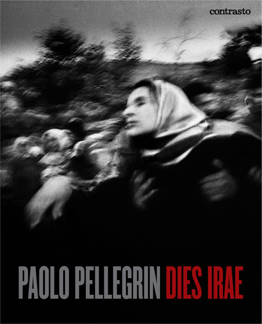 Paolo Pellegrin Dies Irae