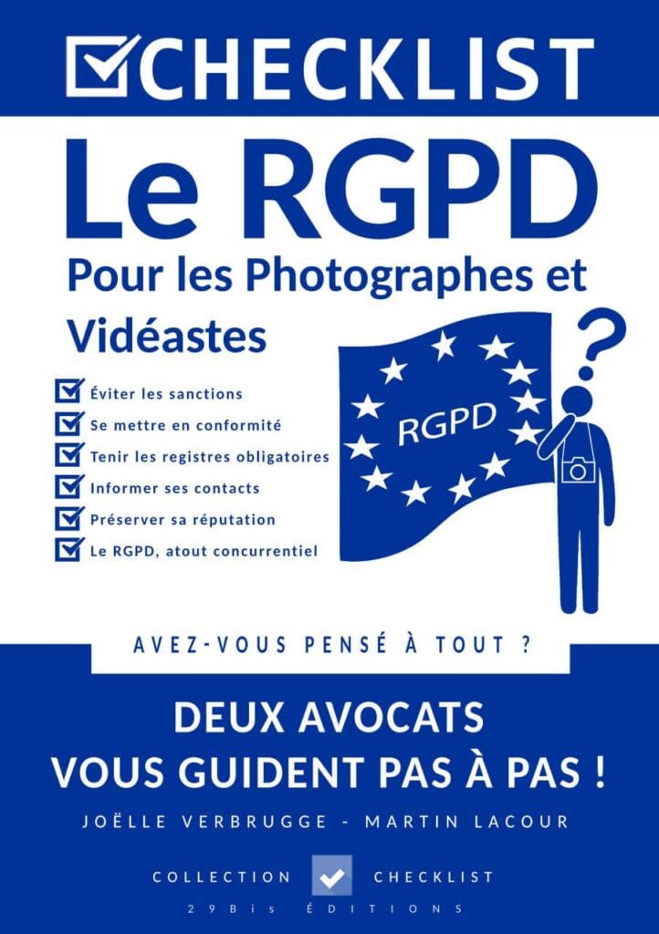 Le RGPD pour les photographes et les vidéastes rgpd