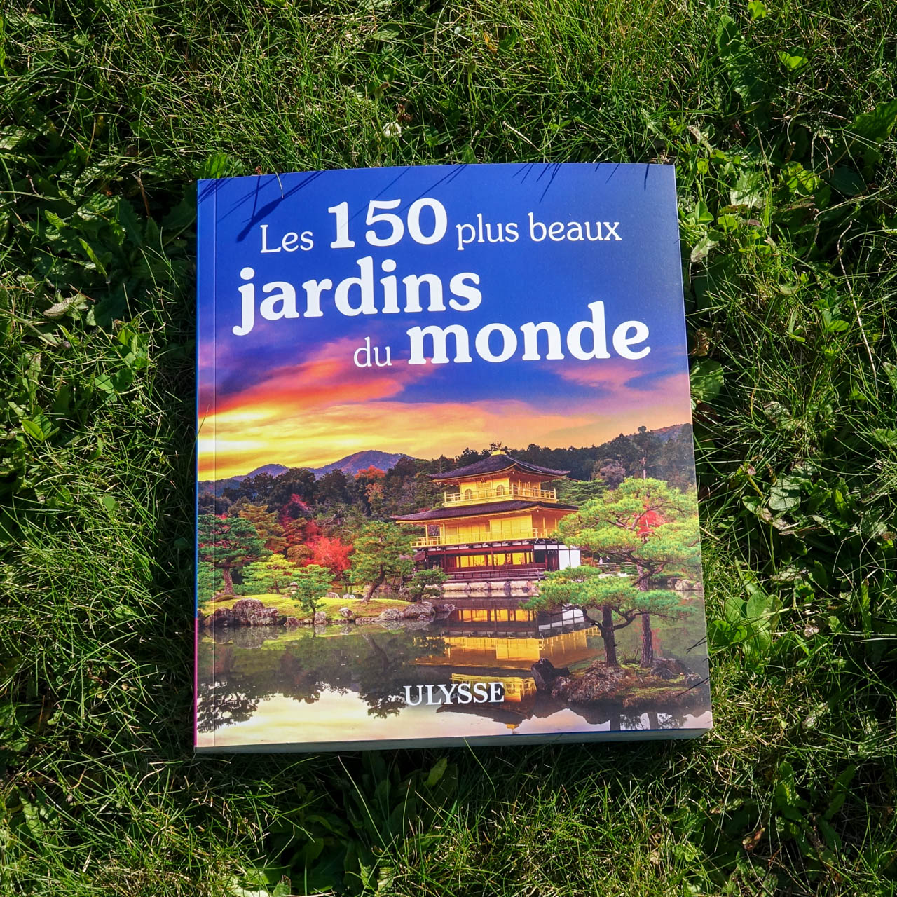 150 Plus Beaux Jardins du Monde