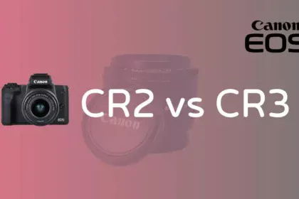 CR2 vs CR3
